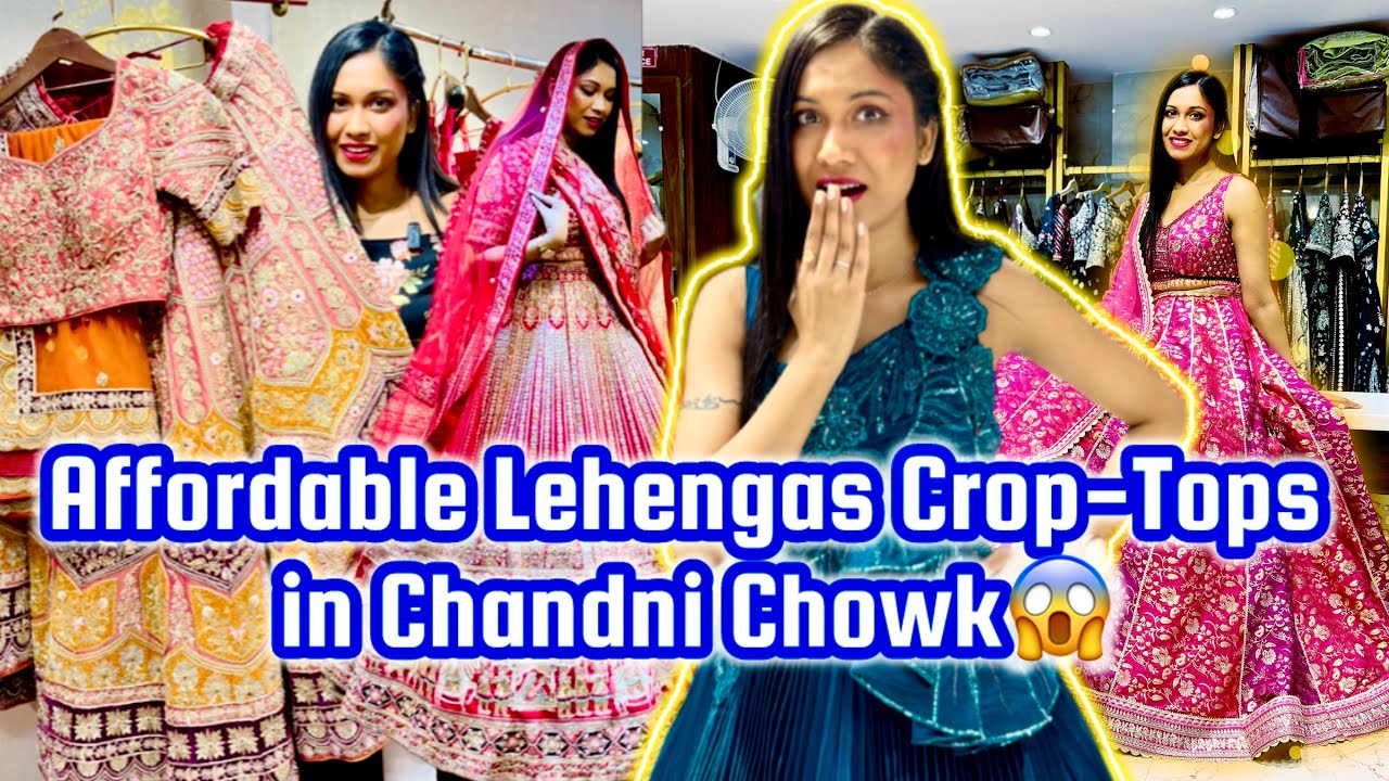 Don't Miss This😱| Super Affordable Lehenga/Crop-Top/Indo Western Collection in Chandni Chowk