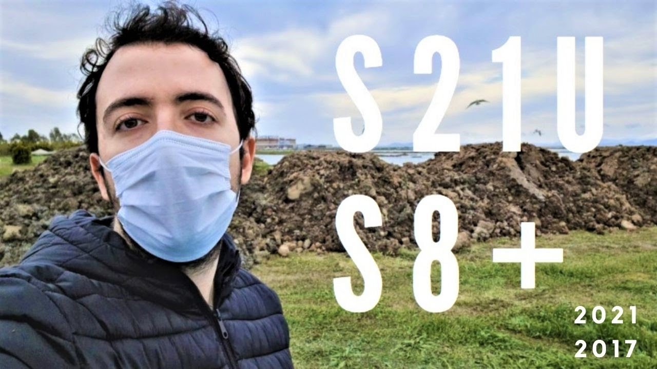 S21 Ultra vs S8 Plus Kamera Kıyaslaması (Camera Comparison)