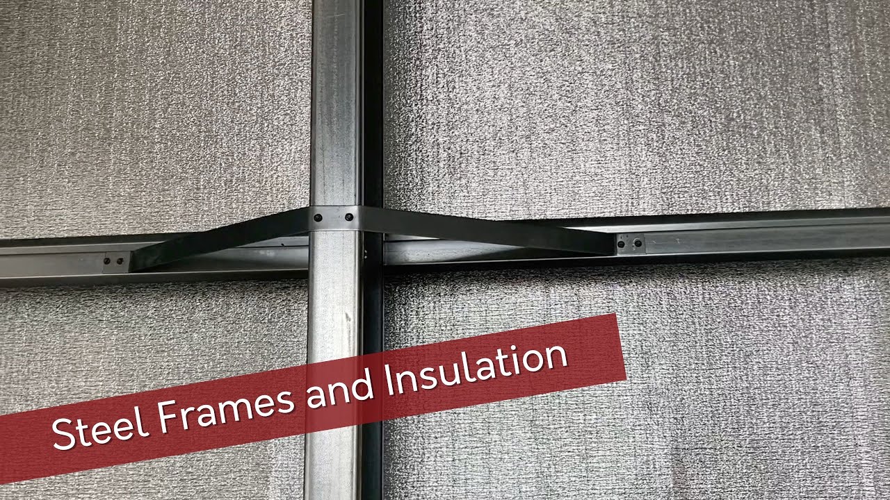 Steel Frames and Insulation