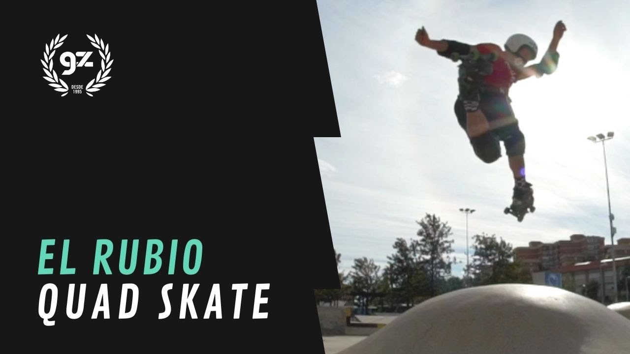 EL RUBIO | QUAD SKATE
