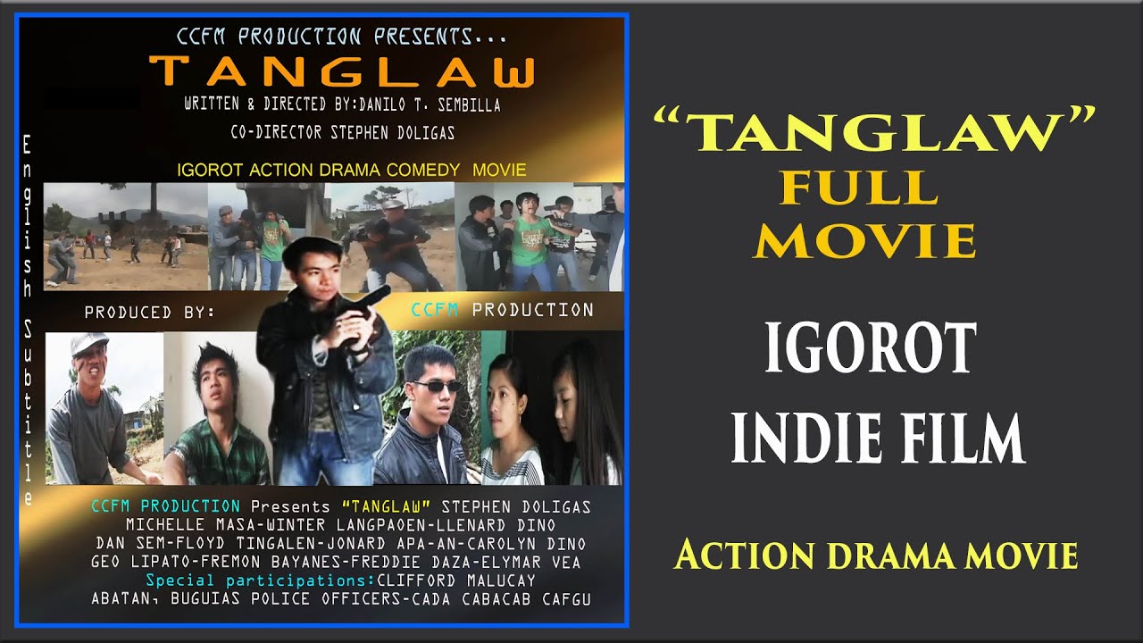 TANGLAW FULL MOVIE || IGOROT MOVIE (ENGLISH SUBTITLE)