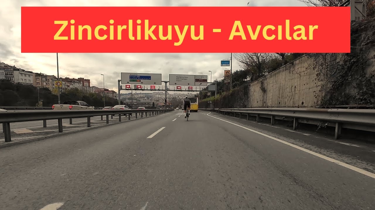 Zincirlikuyu-Avcılar E5 - 14.12.2025
