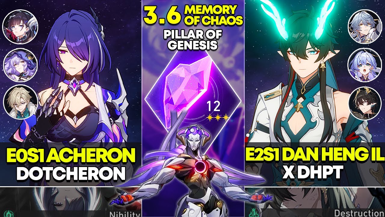 E0S1 Acheron Dotcheron & E2S1 Dan Heng IL x Dan Heng PT | Memory of Chaos 12 | Honkai Star Rail 3.6