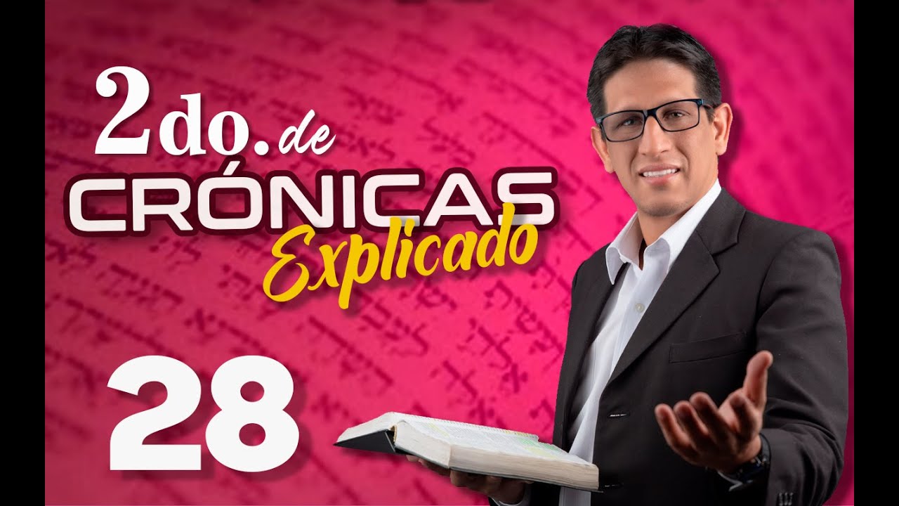 2do. CRÓNICAS 28 - EXPLICADO 🔥 | Reavivados por su Palabra || 12 DE FEBRERO 2023