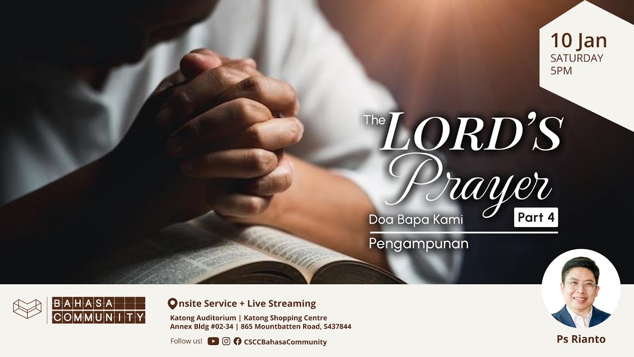 [LIVE] The Lord's Prayer: Part 4 | Ps. Rianto | Bahasa Community Onsite - 10 January 2026