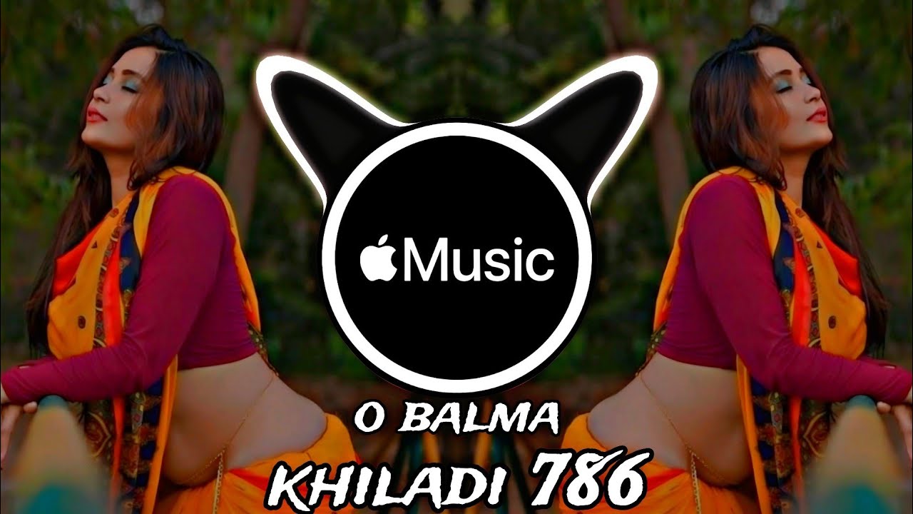 O balma || o balma dj song || Khiladi 786