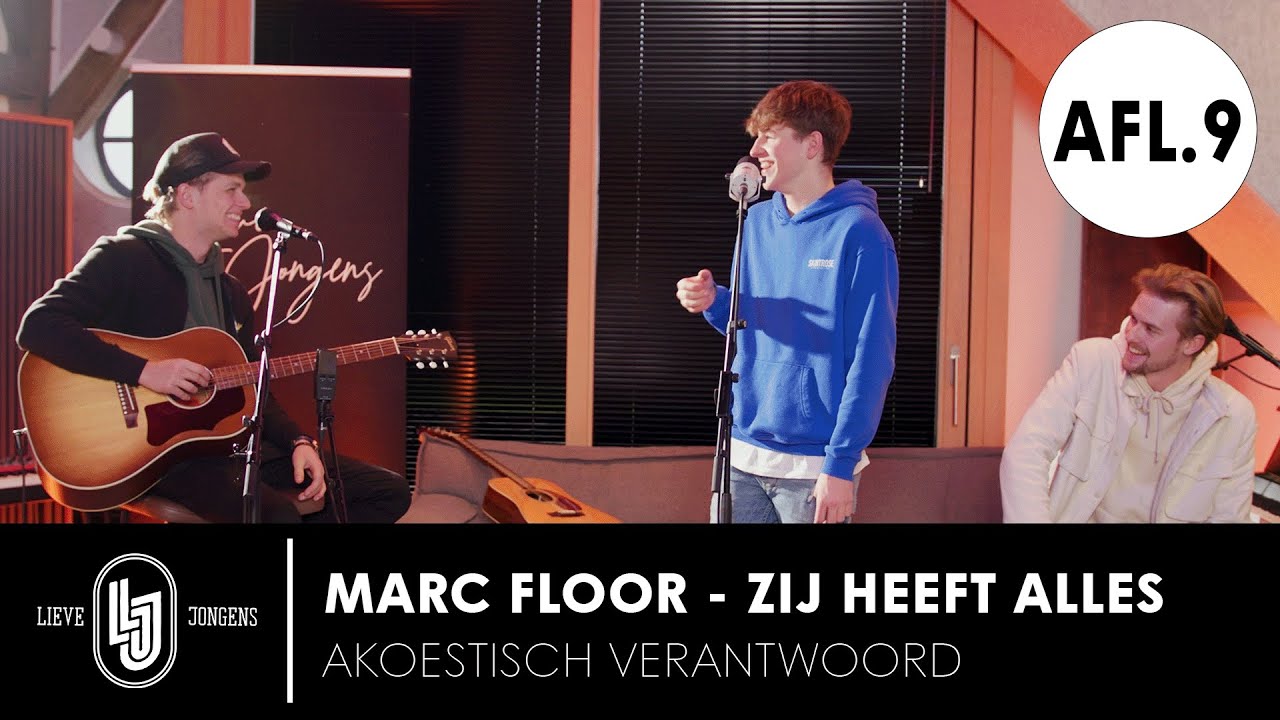Akoestisch Verantwoord: Marc Floor - Zij Heeft Alles | Afl. 9
