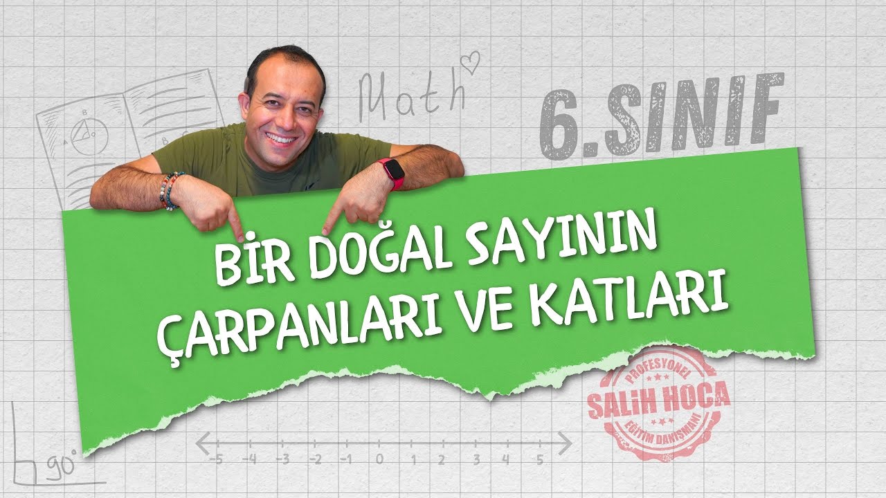 6. SINIF MATEMATİK | BİR DOĞAL SAYININ ÇARPANLARI ve KATLARI