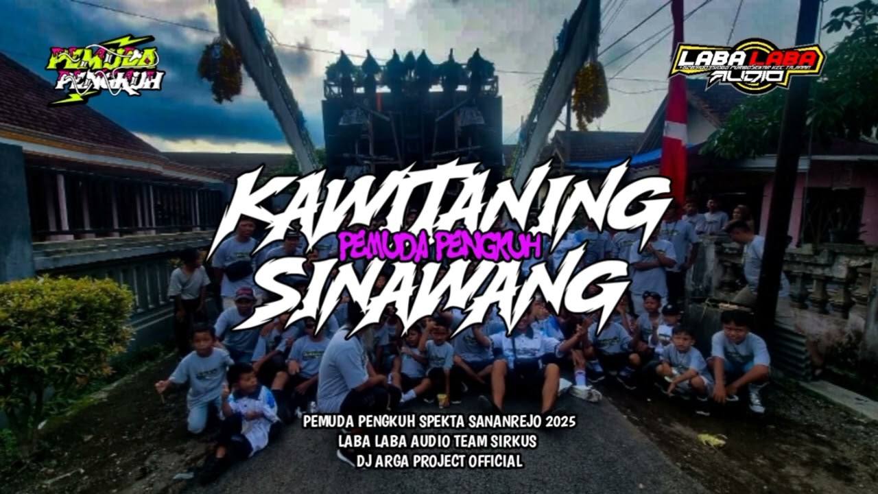 JINGLE PEMUDA PENGKUH X LABA LABA AUDIO | DJ PARTY KAWITANING SINAWANG @argaprojectofficial 