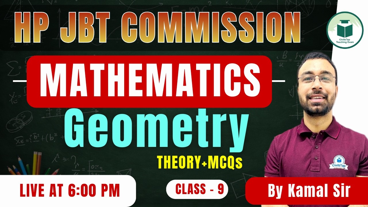 HP JBT Commission | Mathematics | Geometry |Theory +MCQs | Class -9 | CivilsTap | By Kamal Sir