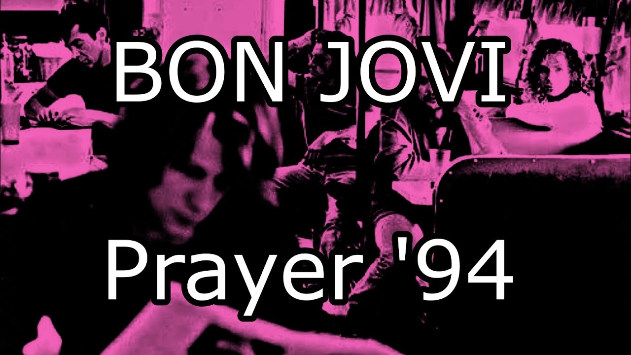 BON JOVI - Prayer '94 (Lyric Video)