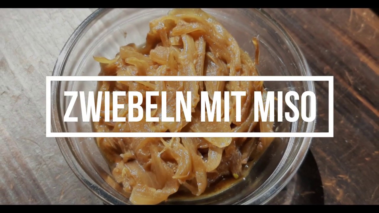 Rezept NITUKE ZWIEBELN UND MISO gesunde und leckere Gemüsebeilage MAKROBIOTIK mineralisiert + stärkt