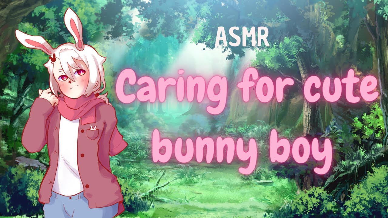 Caring for cute bunny boy [ASMR] [Wholesome]