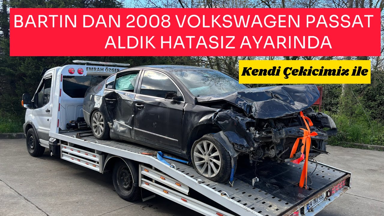 BARTIN DAN KAZALI 2008 MODEL VOLKSWAGEN PASSAT ALDIK BURSAYA SATTIK