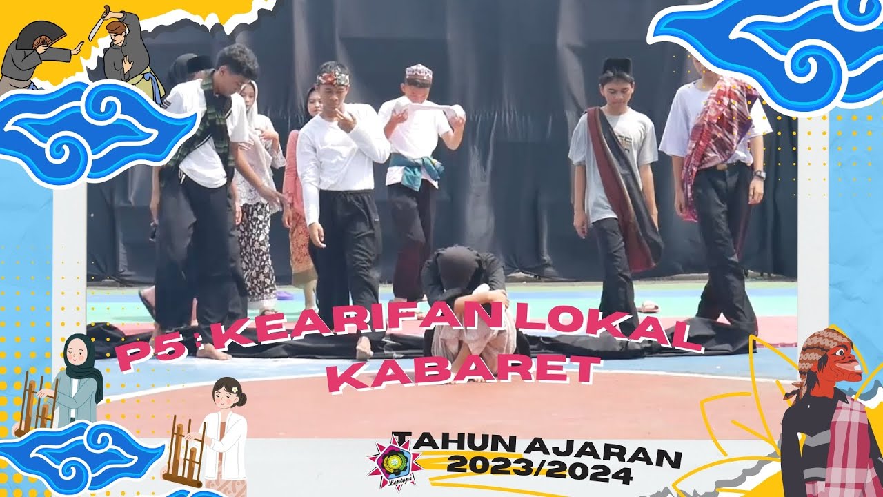 P5 Kearifan Lokal Sunda : Kabaret - SMKN 1 Cibadak