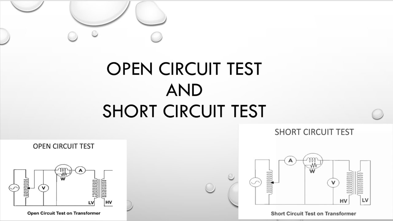 Open circuit test and short circuit test in transformers 