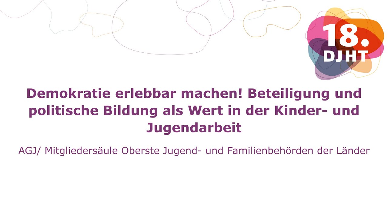18. DJHT | Demokratie erlebbar machen! (…)