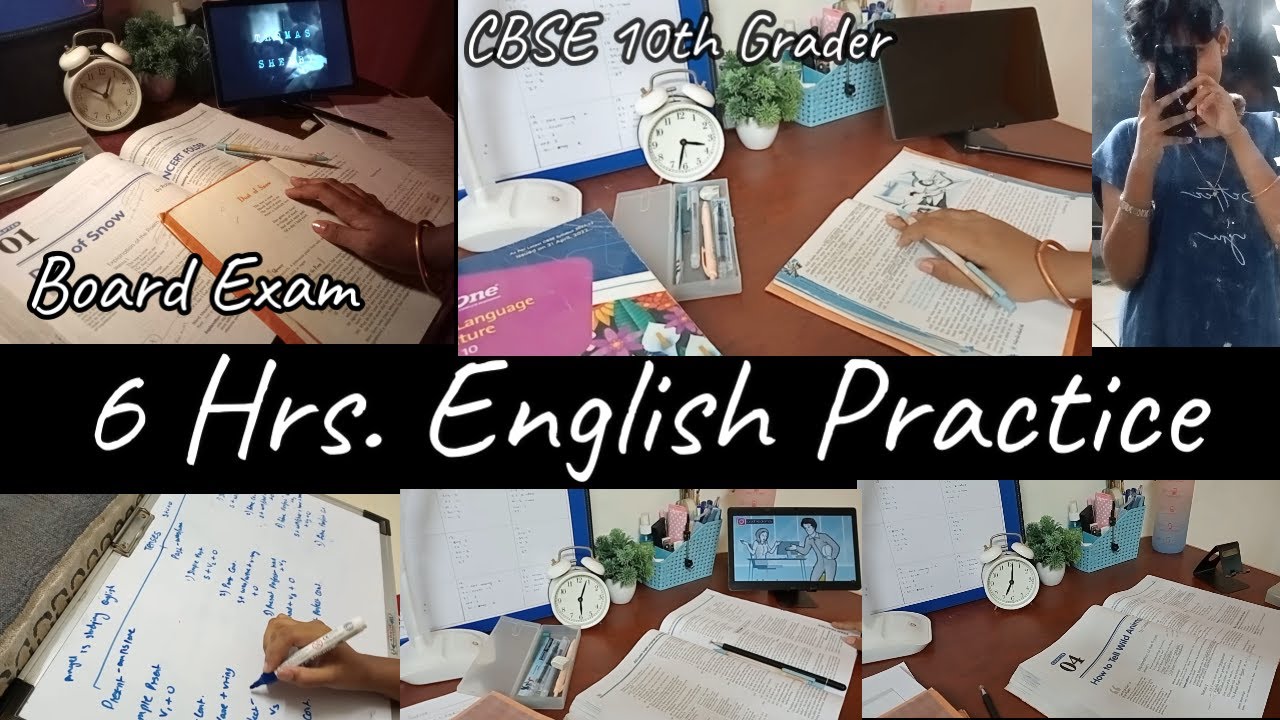 6 Hrs. English Practice For Board Exam CBSE 10th Grader