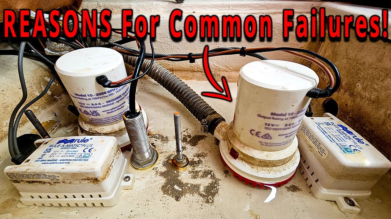 Why MOST Bilge Pumps FAIL!