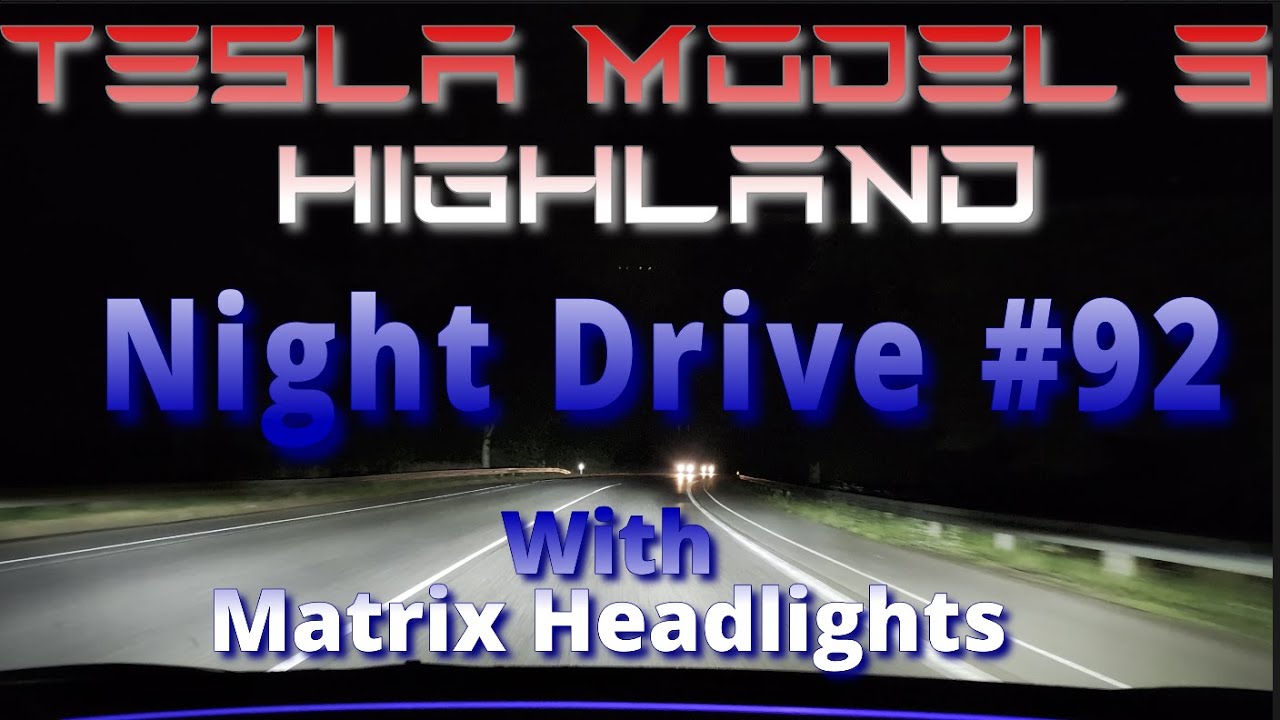 Night drive #92 - Matrix Headlights  - Tesla Model 3 Highland - 2025.26.4
