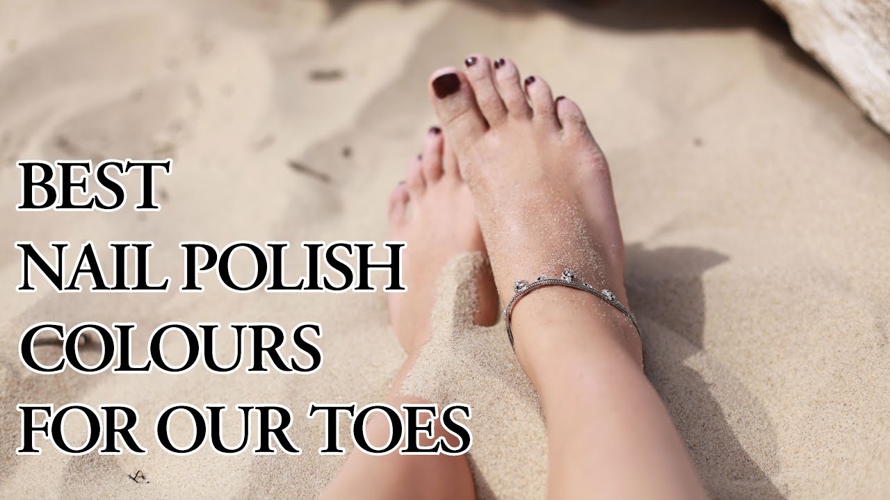 Best Nail Polish Colours for our Toes I Kia-Charlotta