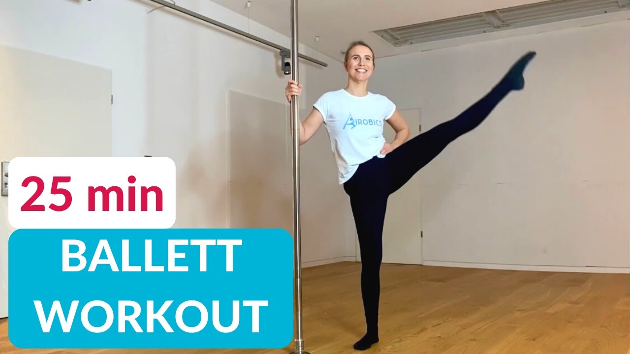 25 MIN BALLETT WORKOUT | Bein Workout im Ballett-Stil