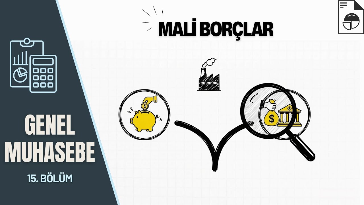 Mali Borçları Anlamak | Genel Muhasebe