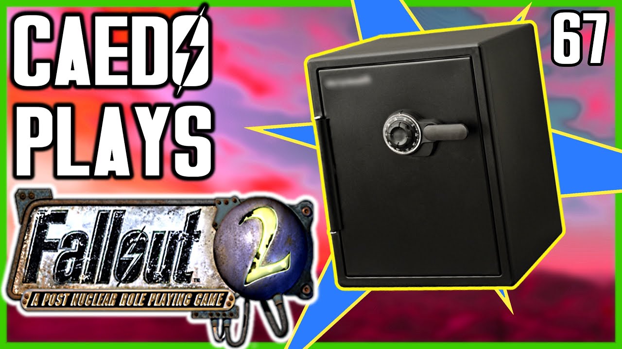 Safes Are For Intellectuals (Unarmed Playthrough) - Caedo Plays Fallout 2 #67