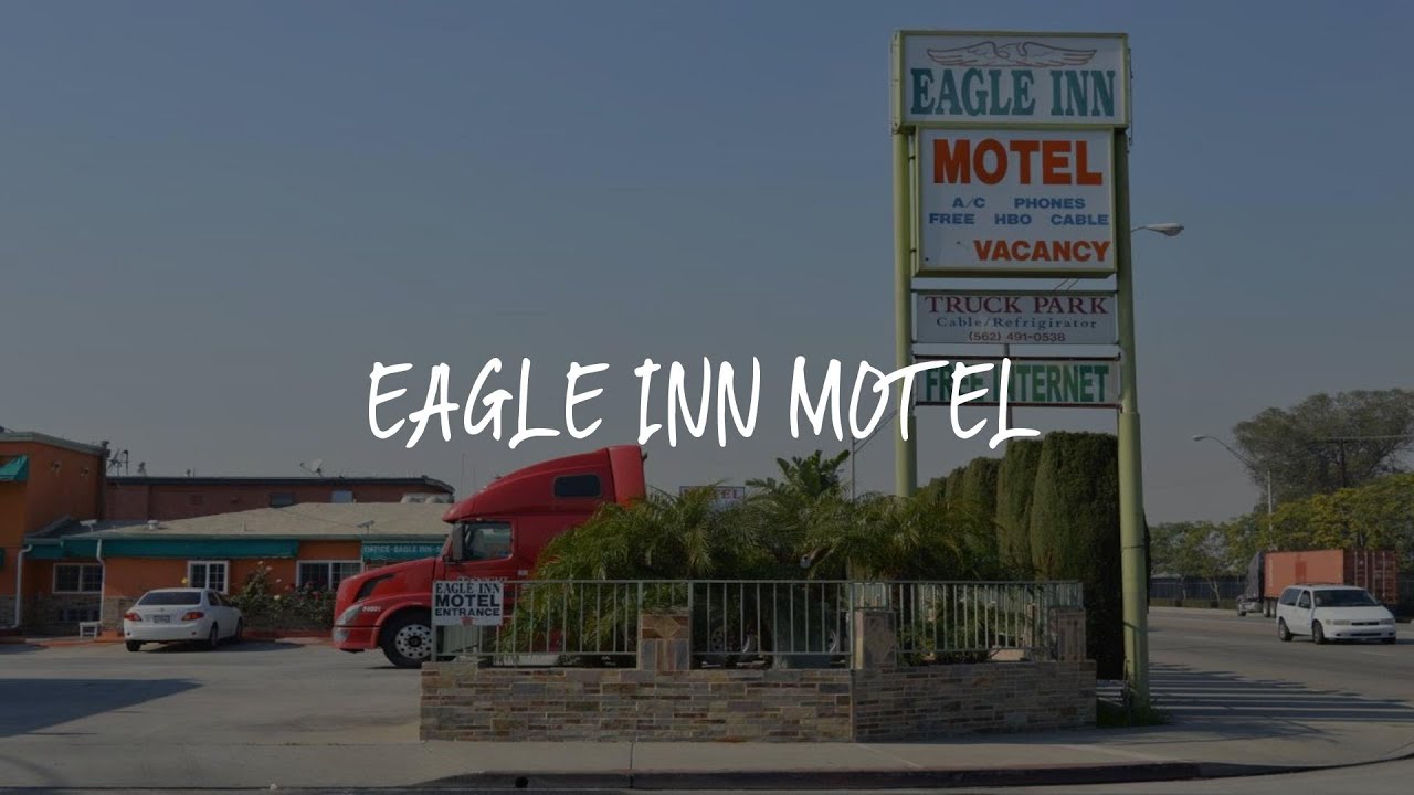 Eagle Inn Motel Review - Long Beach , United States of America
