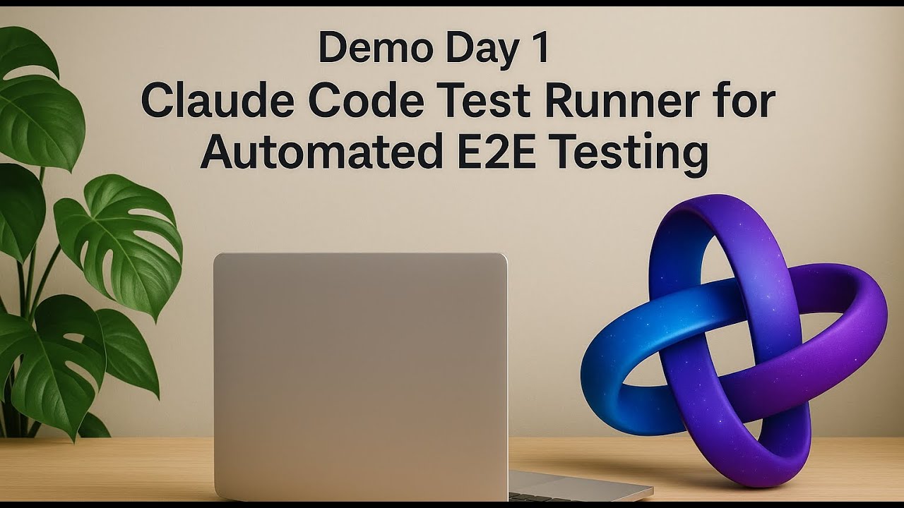 Demo Day #1: Claude Code Test Runner for Automated E2E Testing