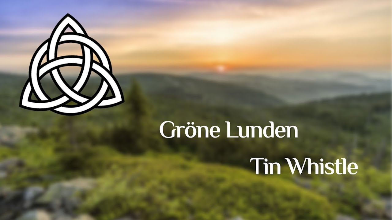 OMNIA Poëtree - Gröne Lunden - Tin Whistle Cover