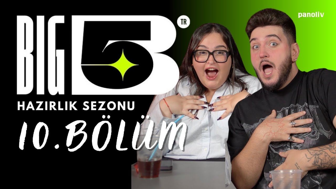 Big5 Türkiye | Hazırlık Sezonu 10. Bölüm'ü İLK KEZ İZLİYORUM! Panoliv♡ w/ @oykudorter