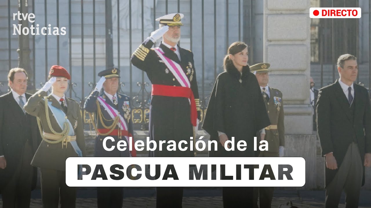 PASCUA MILITAR: LOS REYES y la PRINCESA LEONOR INAUGURAN el AÑO CASTRENSE | RTVE