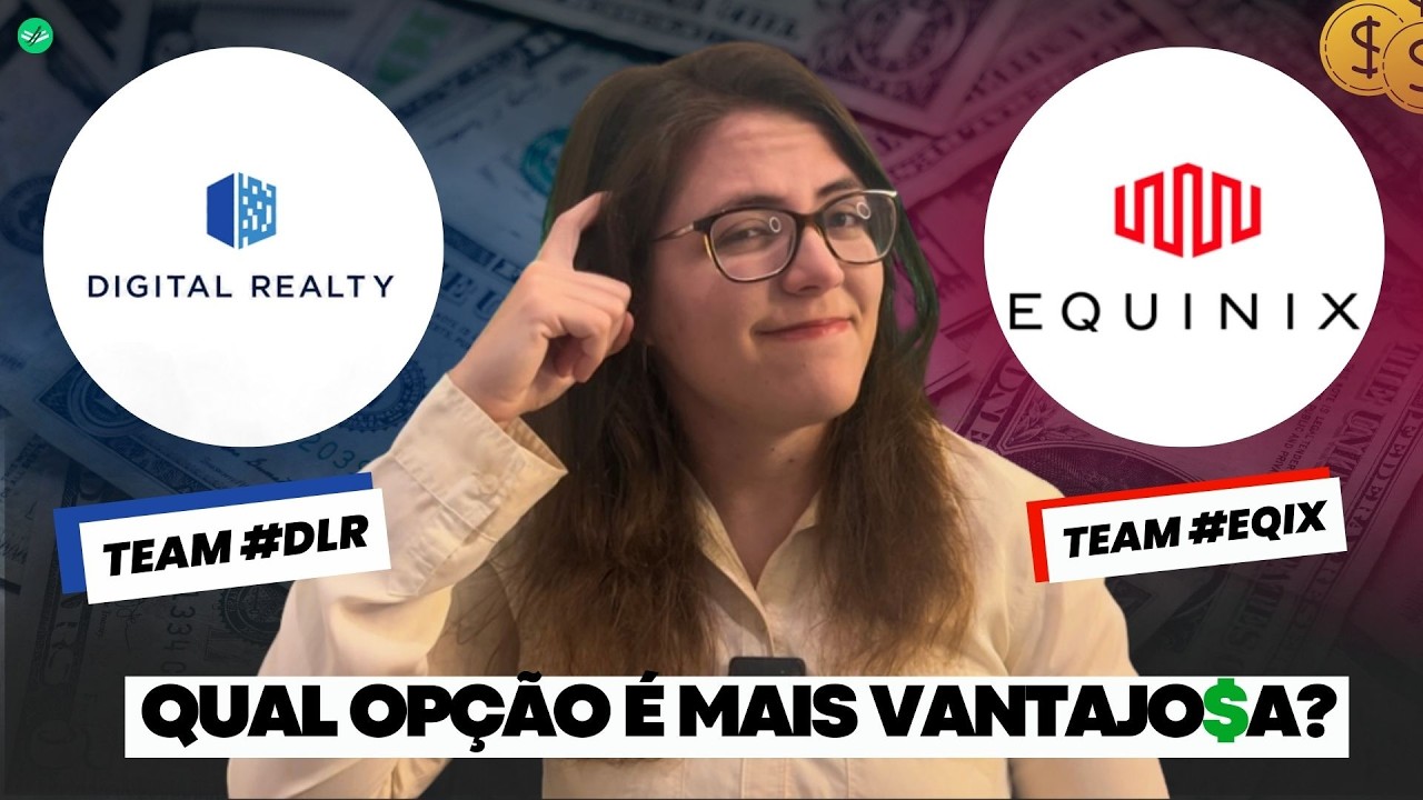 A MAIOR GUERRA de REITs de Data Center 💥 EQIX vs DLR: Quem VENCE no longo prazo?