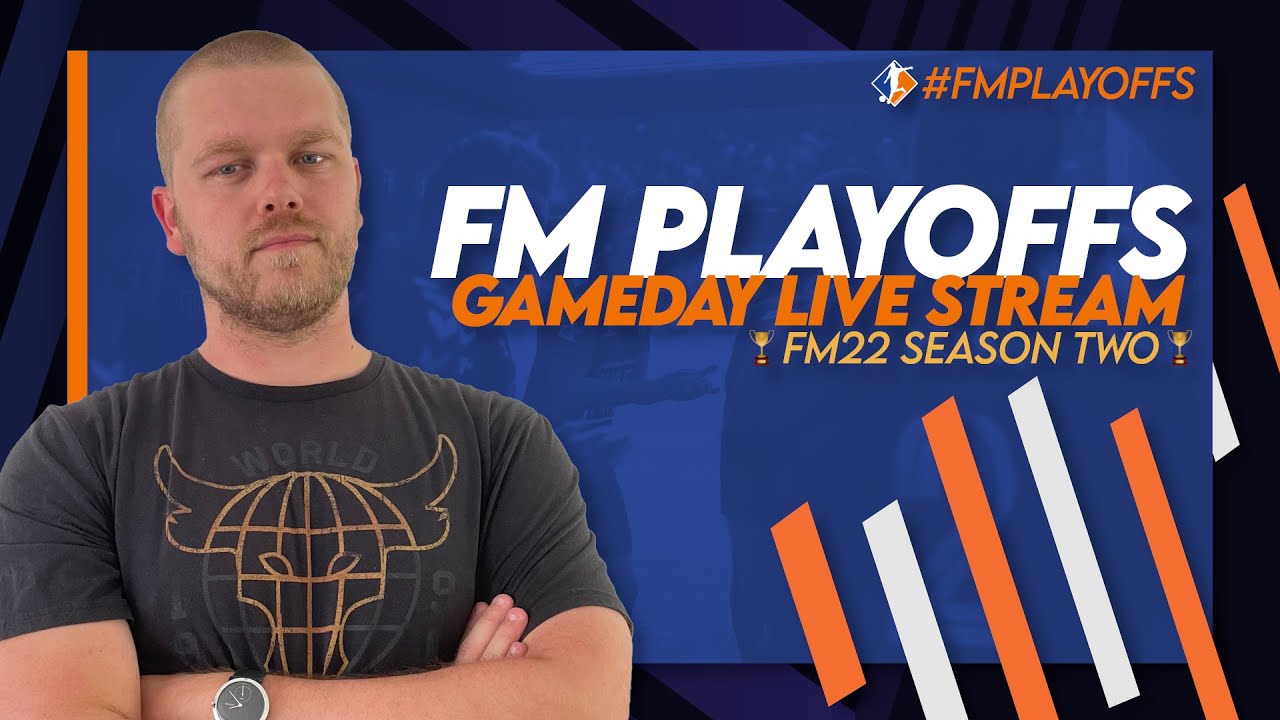 FM PLAYOFFS GAMEPLAY | Football Manager 2022