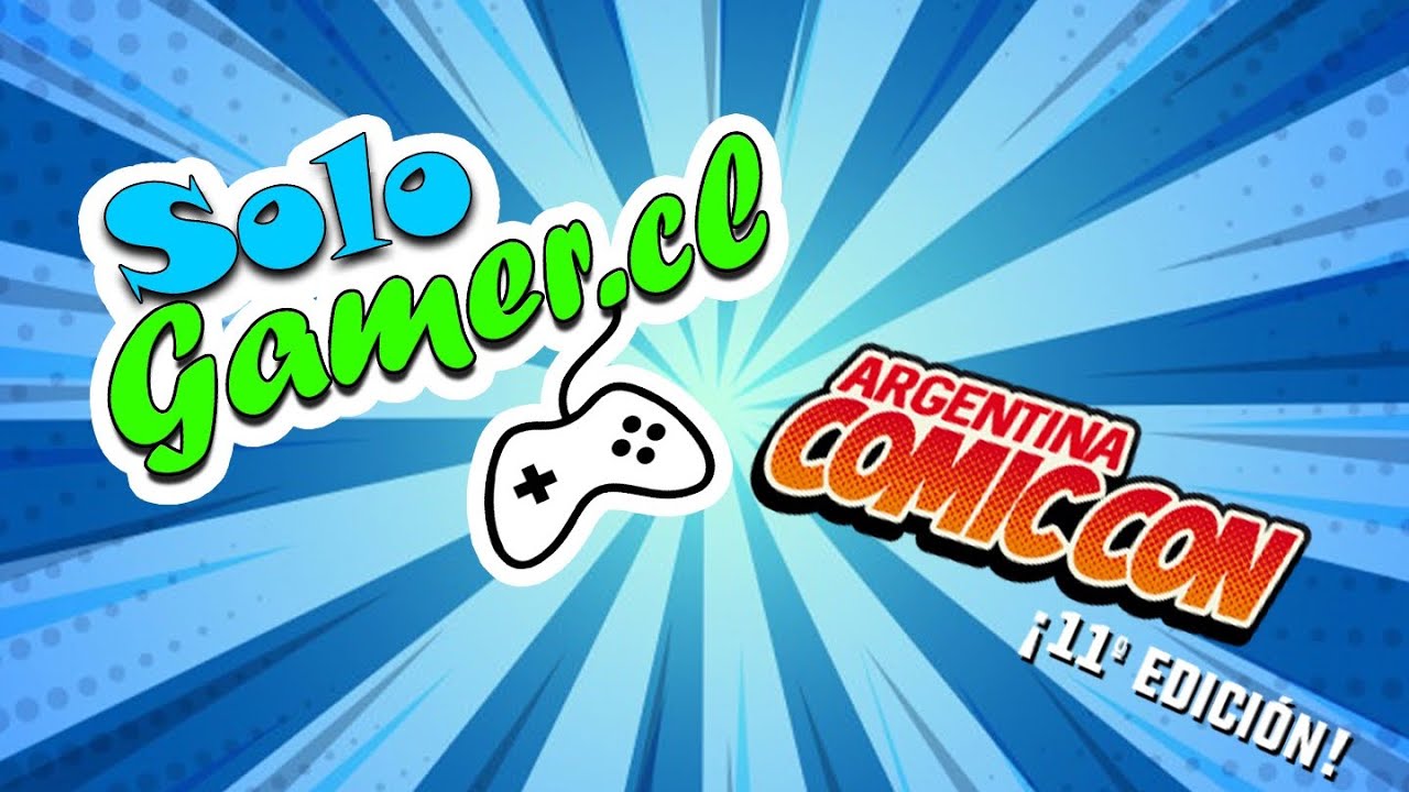 Cómic Con Argentina 2019 - Solo Gamer