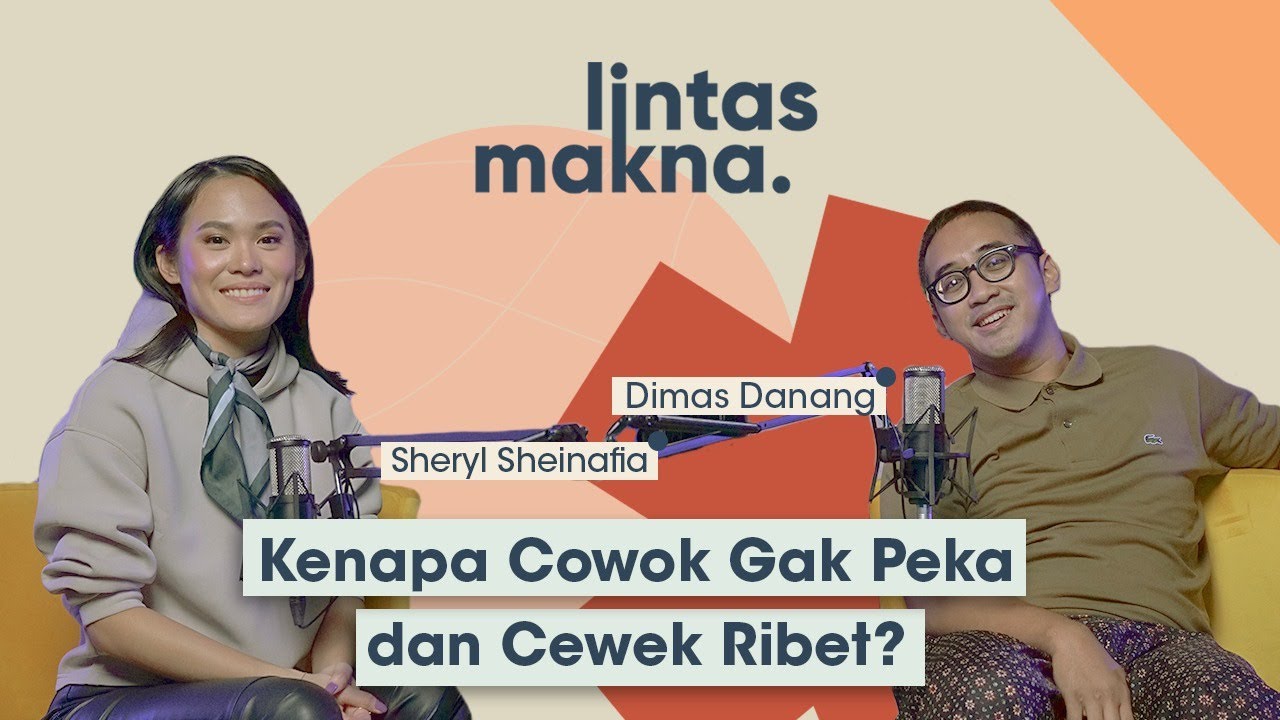 Lintas Makna Ep. 15 - Bahasa Cinta Kamu Apa? - Dimas Danang & Sheryl Sheinafia