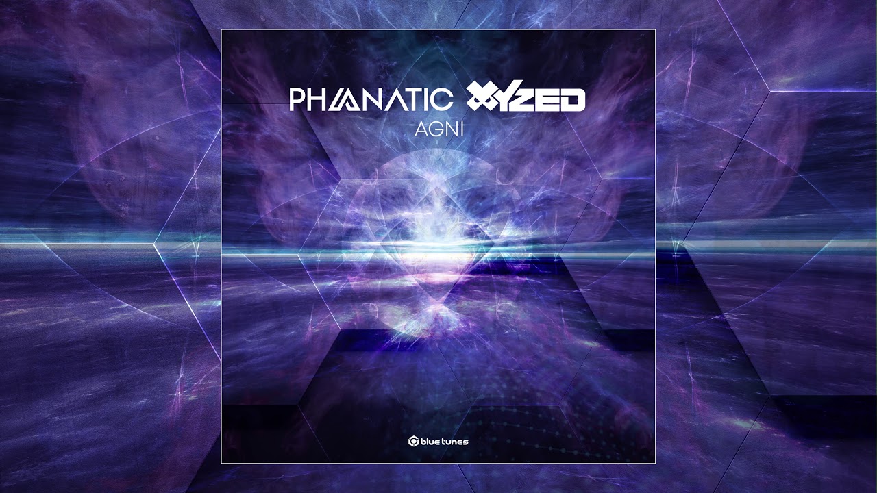 Phanatic & XYZed - Agni (Original Mix)
