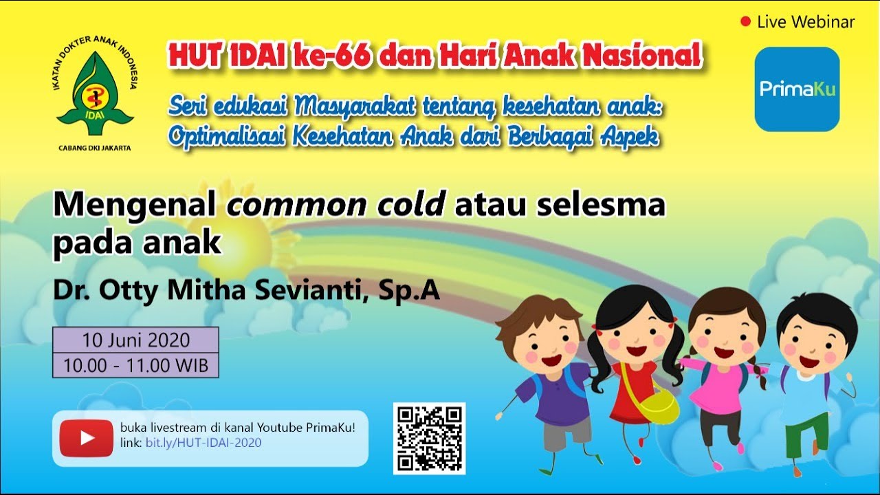 Mengenal Common Cold / Selesma pada Anak (Dr. Otty Mitha Sevianti, SpA)