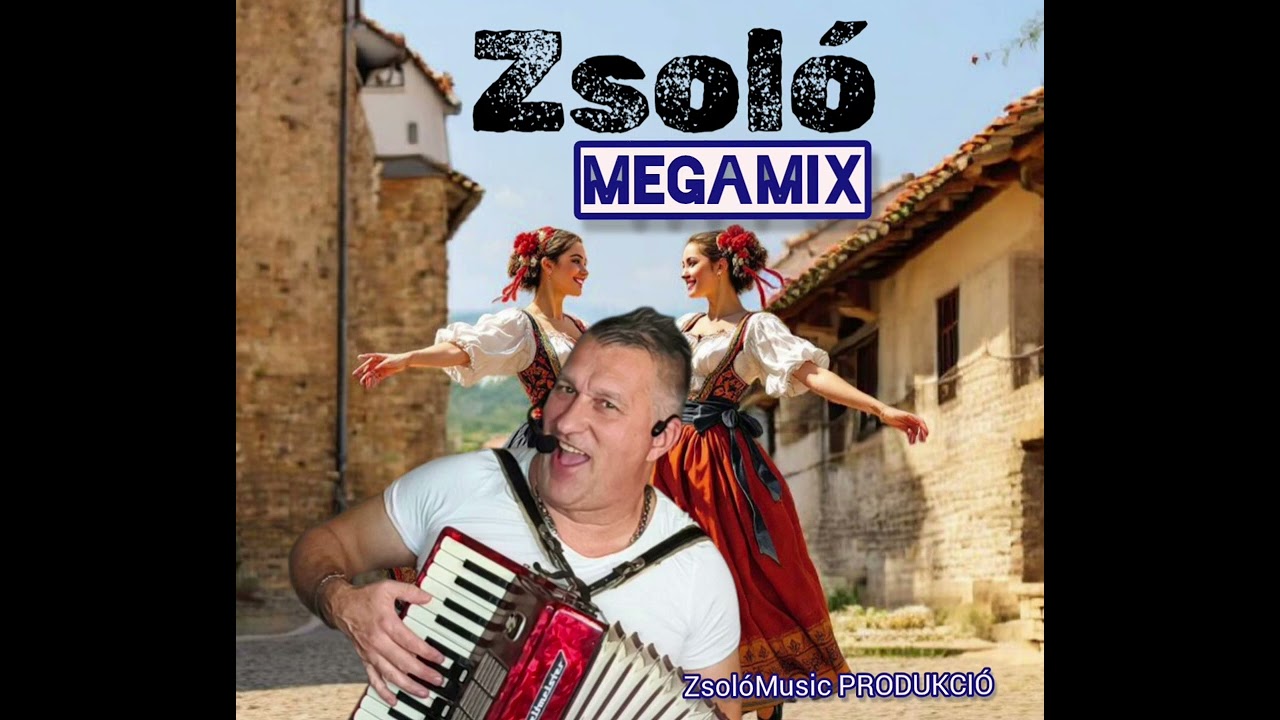 Zsoló: Mulatós Megamix.