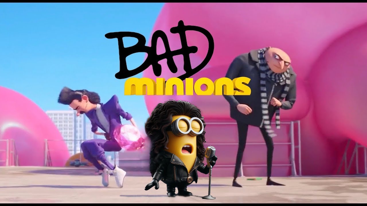Bad ∞ Michael Jackson ft. Minions