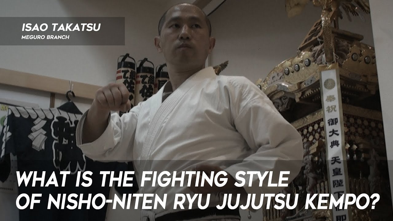 WHAT IS THE FIGHTING STYLE OF NISHO-NITEN RYU?【二聖二天流柔術憲法 NISHO-NITEN RYU JUJUTSU KEMPO】