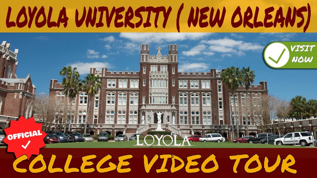 Loyola University at New Orleans Campus Video Tour