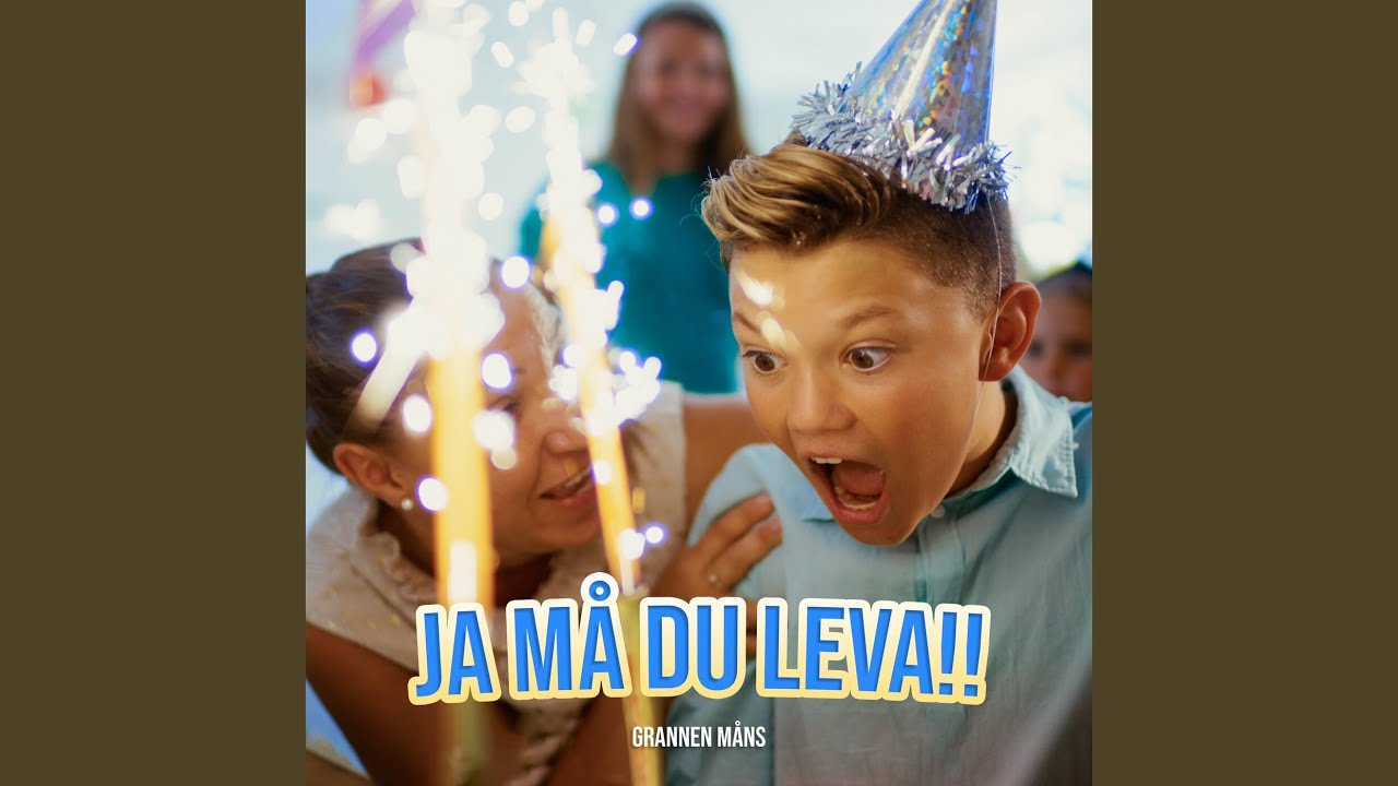 Ja Må Du Leva