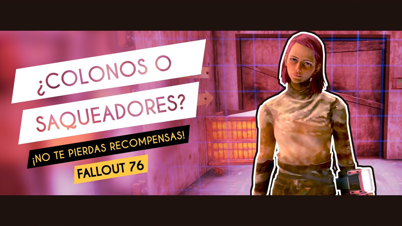 ¿Colonos o Saqueadores? | 😱 ¡No pierdas recompensas! 😱 | Fallout 76
