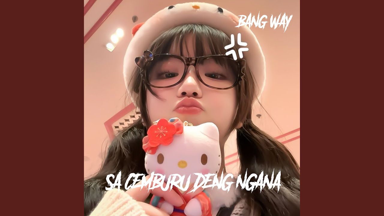 Sa Cemburu Deng Ngana