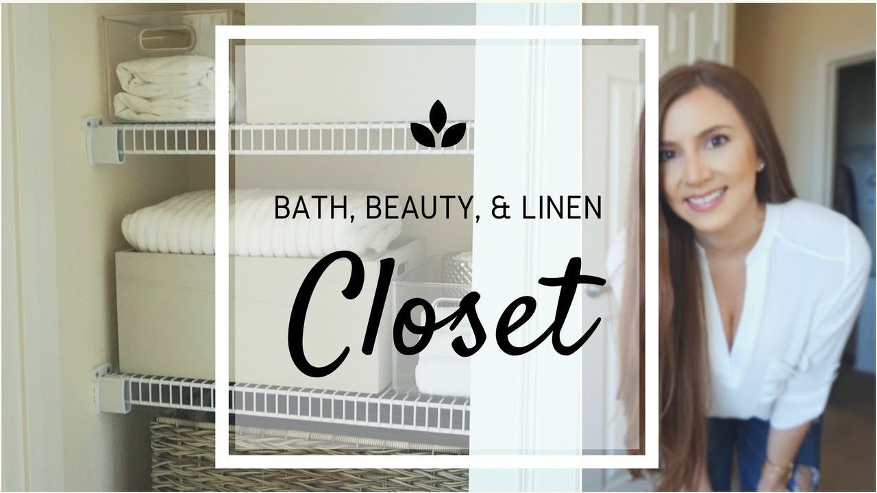 SIMPLE CLOSET ORGANIZATION:  Our Minimal Bath, Beauty, & Linen Closet