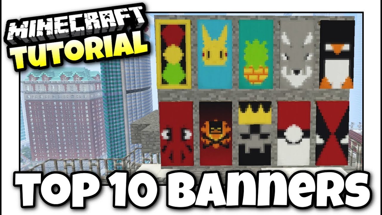 Minecraft Bedrock - TOP 10 BANNERS [ Tutorial ] PS4 / MCPE / Xbox / Windows / Switch