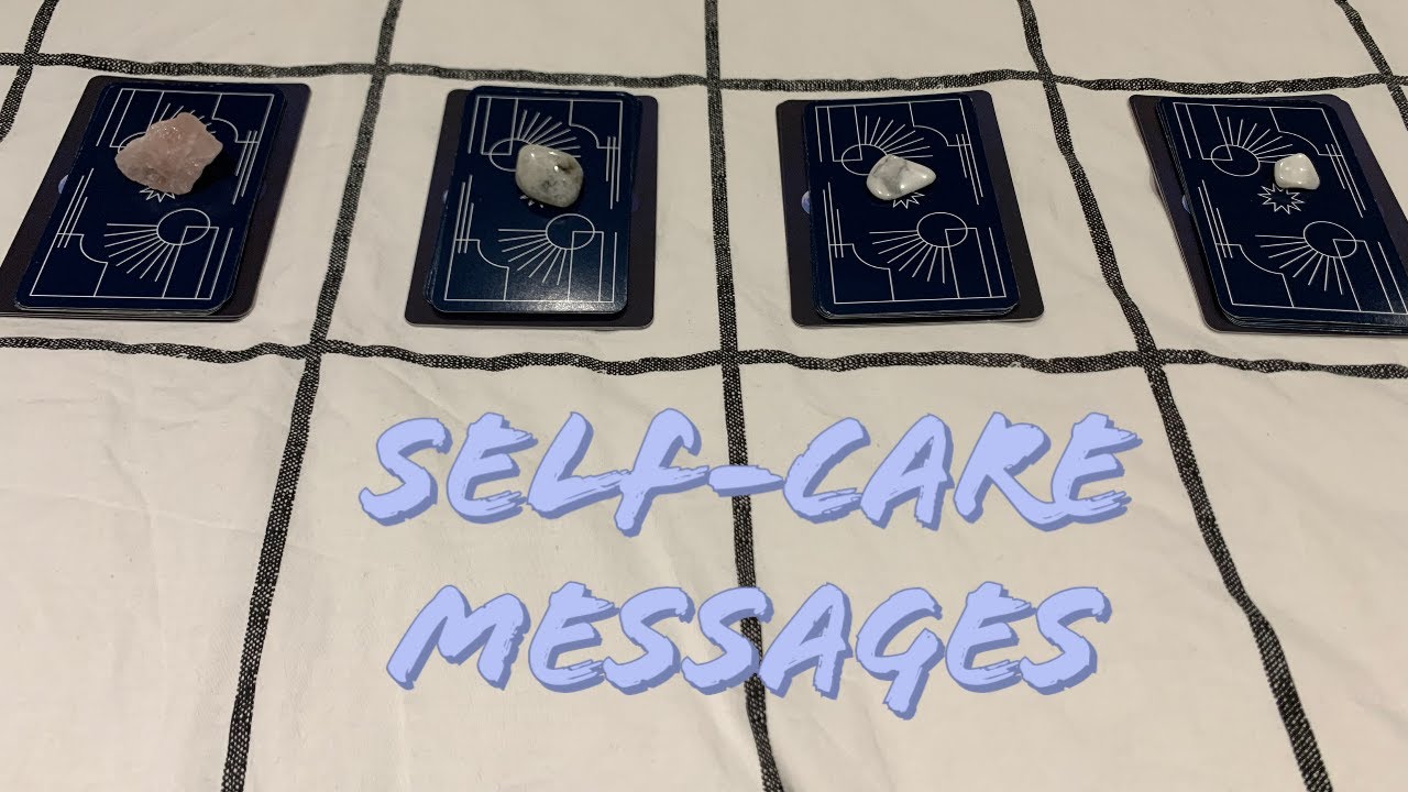 👼🏽SELF-CARE MESSAGES! 👼🏽Tarot reading ✨