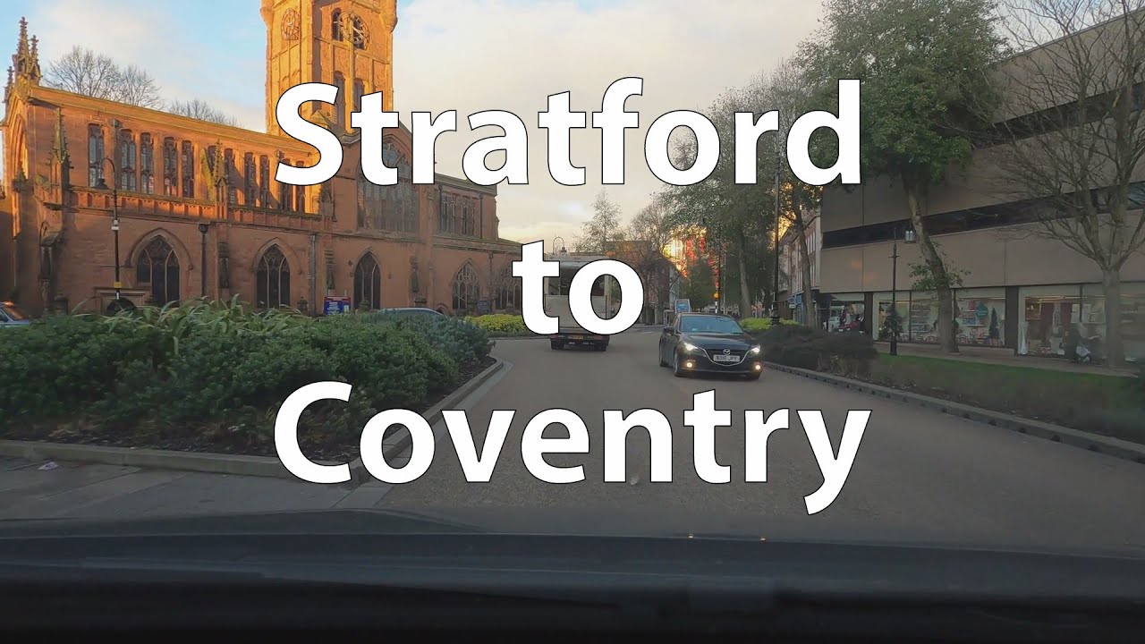 [4K] Driving from Stratford-upon-Avon to Coventry (UK)